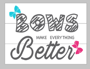 Bows make everything better with 2 bows- Jojo Siwa