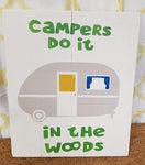 Campers do it in the woods