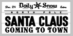 Daily Snow Santa Claus coming to town