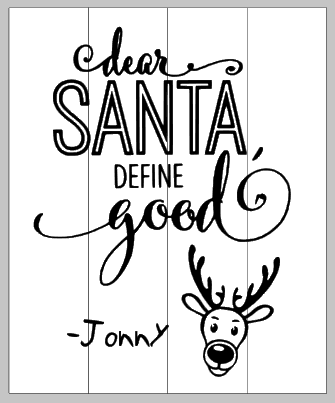 dear Santa define good