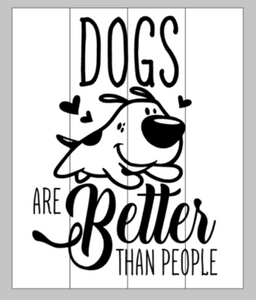Dogs are better than people