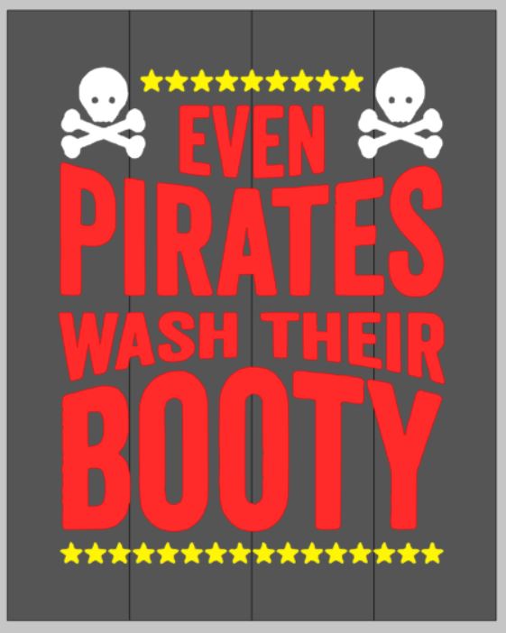 Even pirates need wash their booty