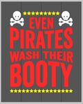Even pirates need wash their booty