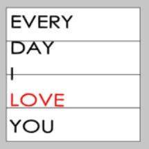 Every day i love you