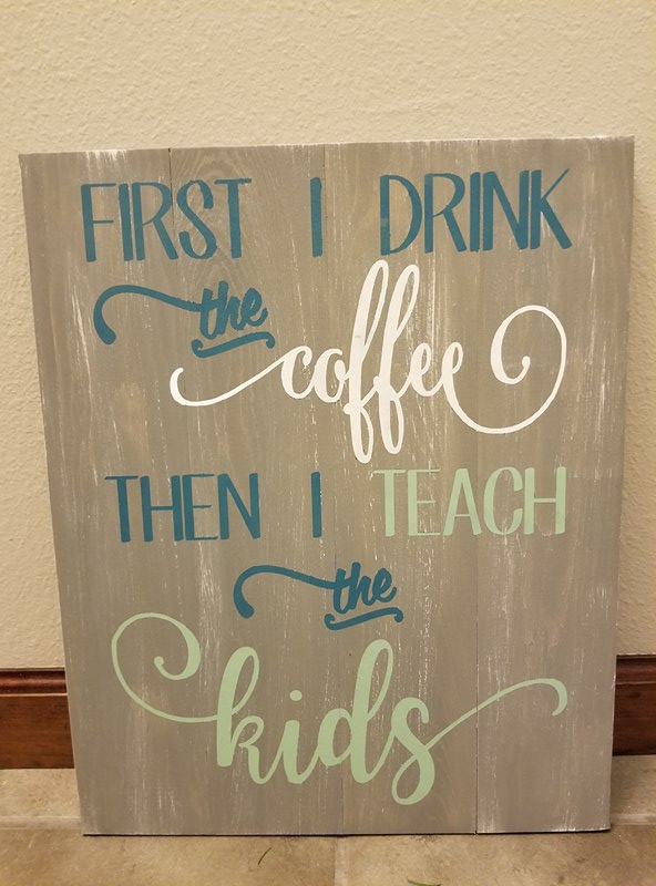 First I drink the coffee then I teach the kids