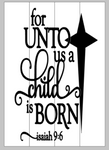 for unto us a child is born