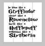 Be Brave like a Gryffindor - HP