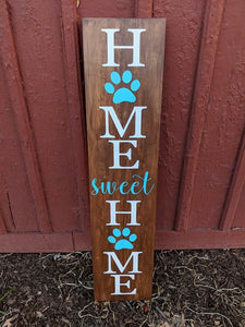 Home sweet home with paw prints in O's