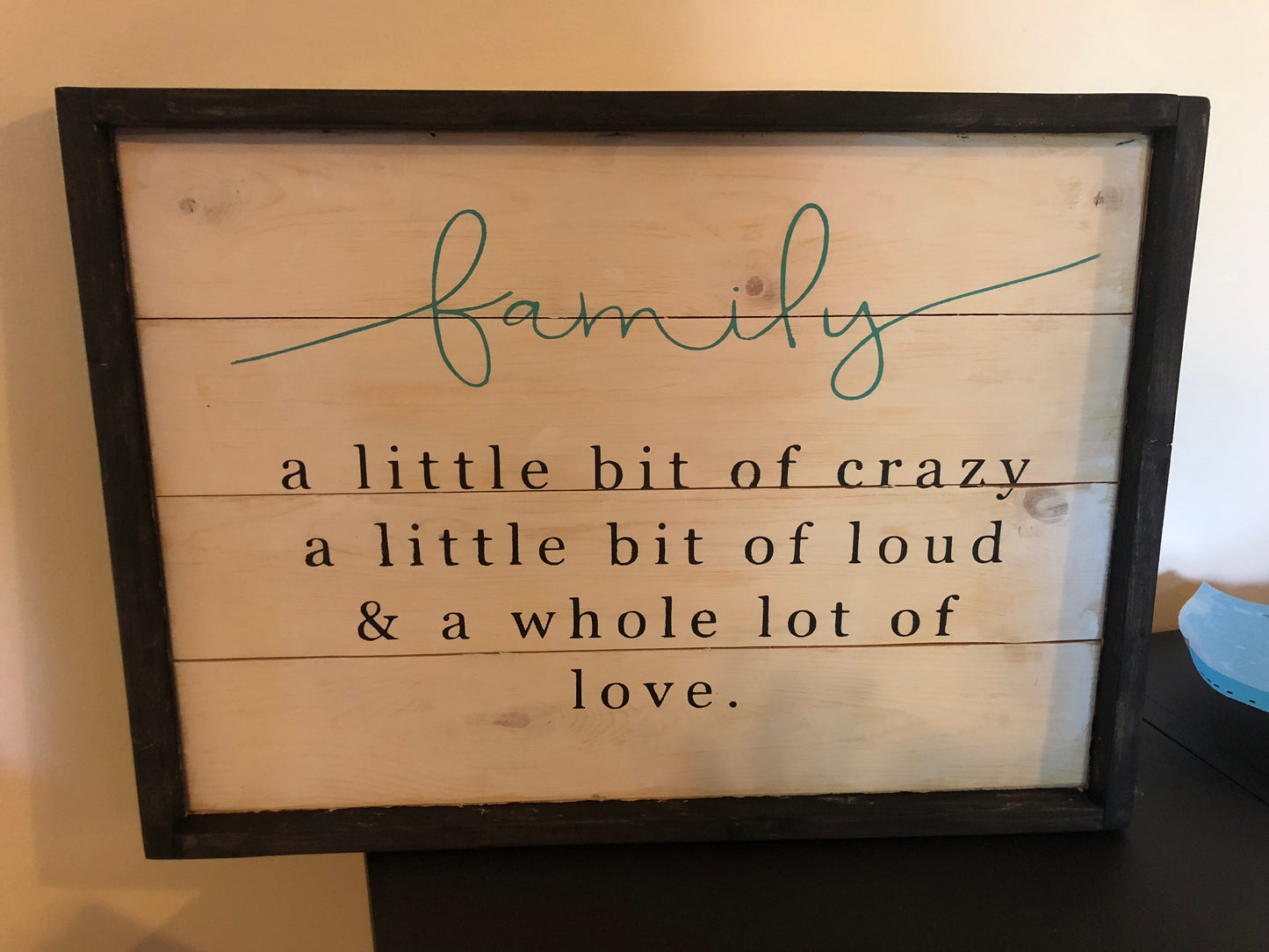Family a little bit of crazy