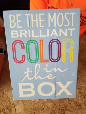 Be the most brilliant color in the box