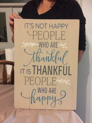 Its not happy people who are thankful