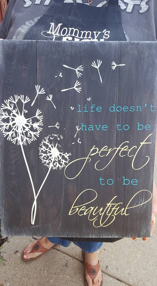 Life doesn't have to be perfect to be beautiful