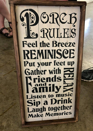 Porch rules-feel the breeze