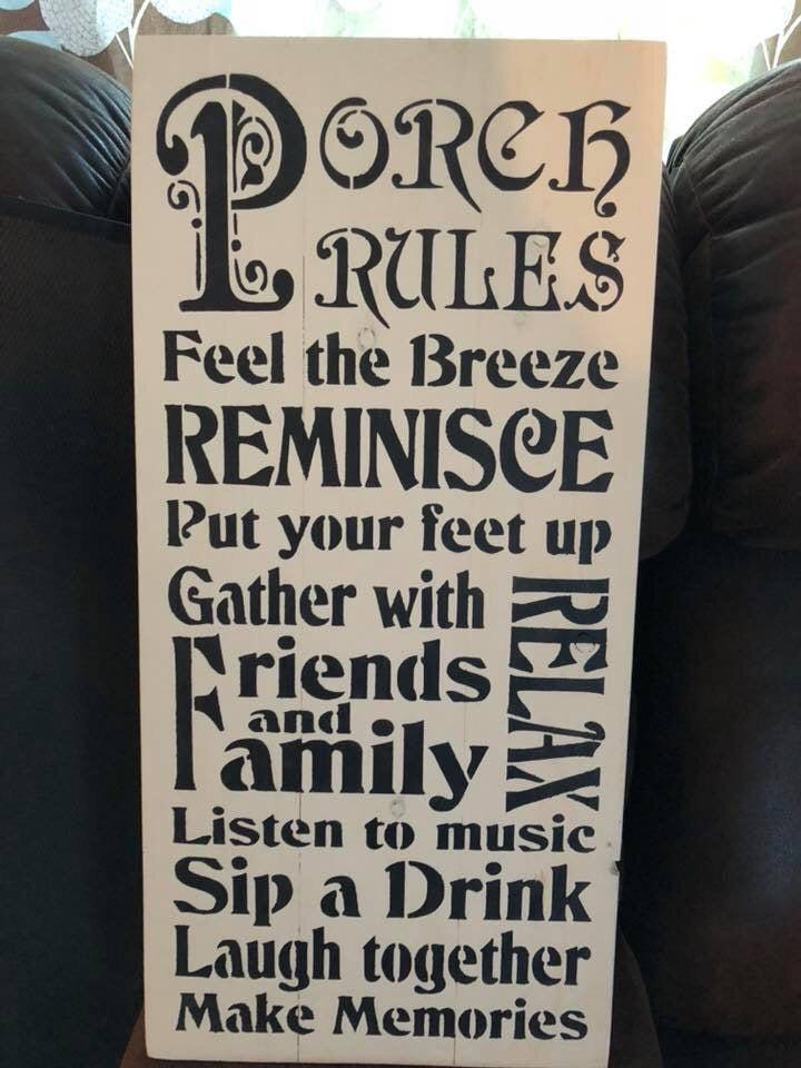 Porch rules-feel the breeze
