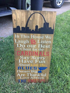 In this house we laugh and listen-STL Cardinal and STL Blues with family name