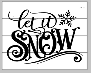 let it snow