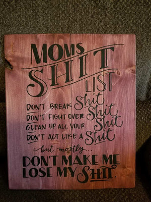 moms shit list