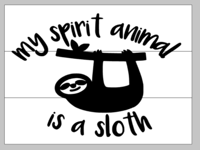 my spirit animal is a sloth