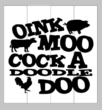 Oink Moo Cock a doodle doo with farm animals