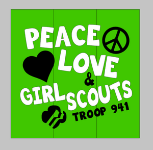 Peace love Girl Scouts