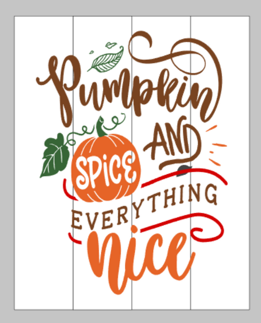 Pumpkin spice and everything nice with pumpkin and leaves