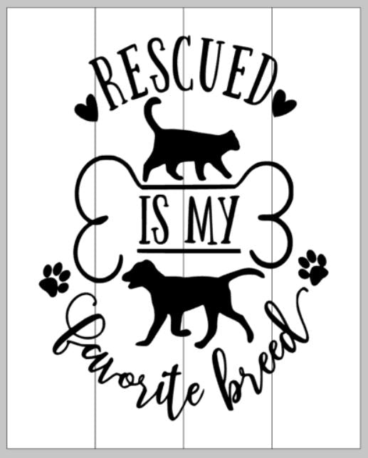 Rescued is my favorite breed
