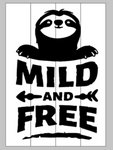 mild and free Sloth