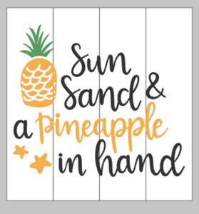 Sun Sand & a Pineapple in hand