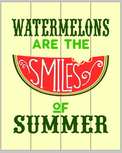 Watermelons are the smiles of summer