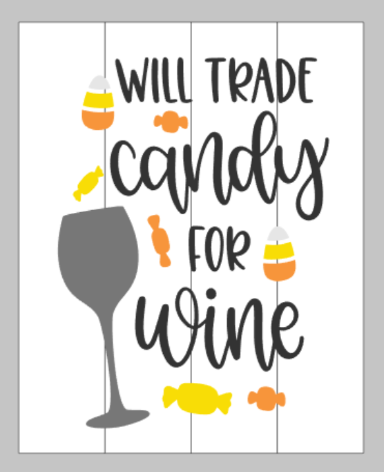 Will trade candy for wine