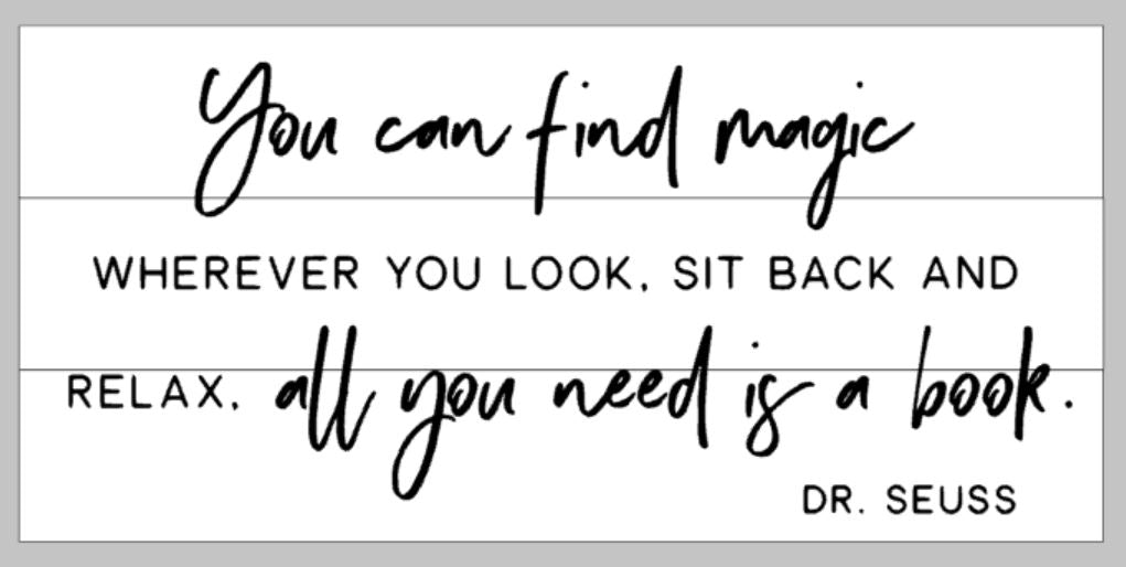 You can find magic wherever you look